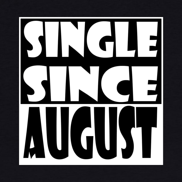 Single Since August by zab